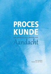 proceskunde een pleidooi voor werken met aandacht 111924586264